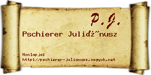 Pschierer Juliánusz névjegykártya